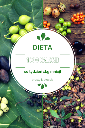 Dieta 1000 kalorii 