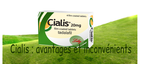 Cialis avantages et inconvénients